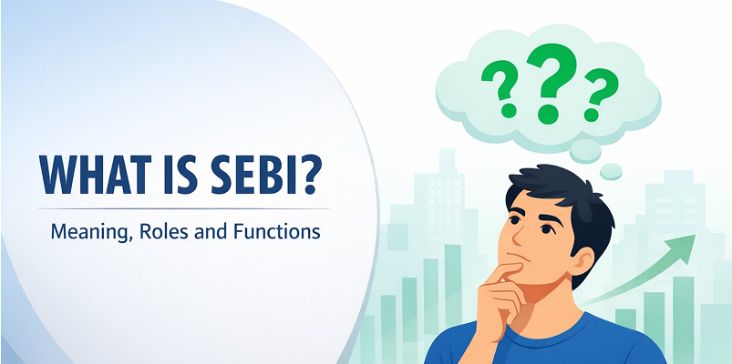 SEBI Meaning Functions Role Stock Market