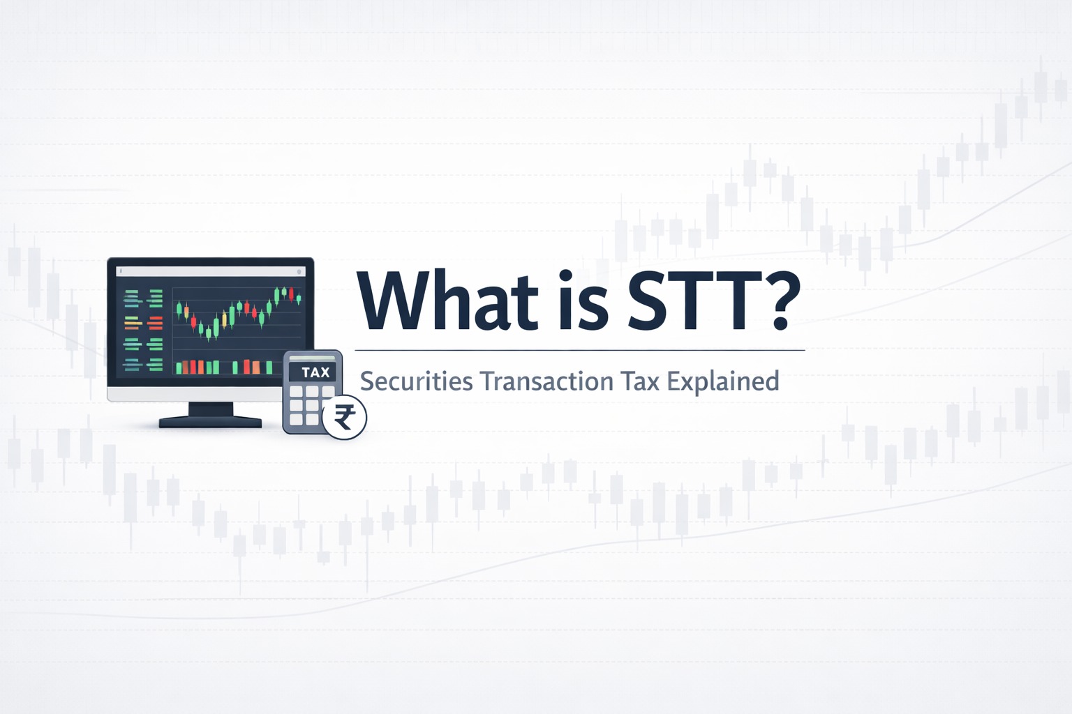 STT Guide to Securities Transaction Tax in India 